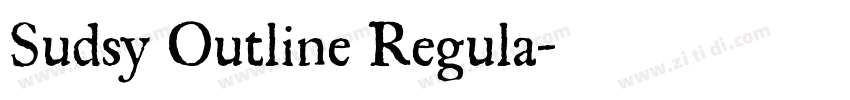 Sudsy Outline Regula字体转换